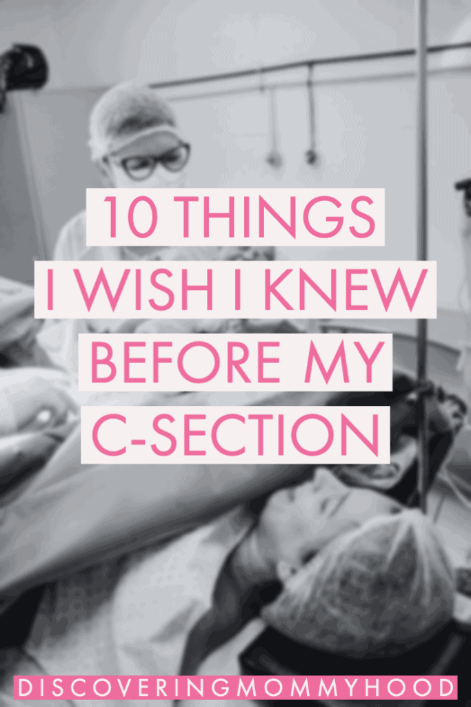 10 Things I Wish I Had Known Before Having a C-Section