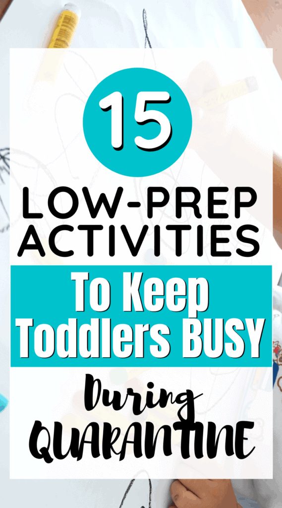 Easy, Low-Prep, Screen-Free, Indoor and Outdoor Activities For Kids At Home During Quarantine that will occupy your toddler and  keep moms sane. Work on fine motor and gross motor skills while kids have fun, and moms can relax!
#momlife #toddleractivities #easyactivities #booksforpreschoolers #screenfreeactivities #quarantinelife #athomeactivities #finemotoractivities #grossmotoractivities #stressfree #activitiesforkids
