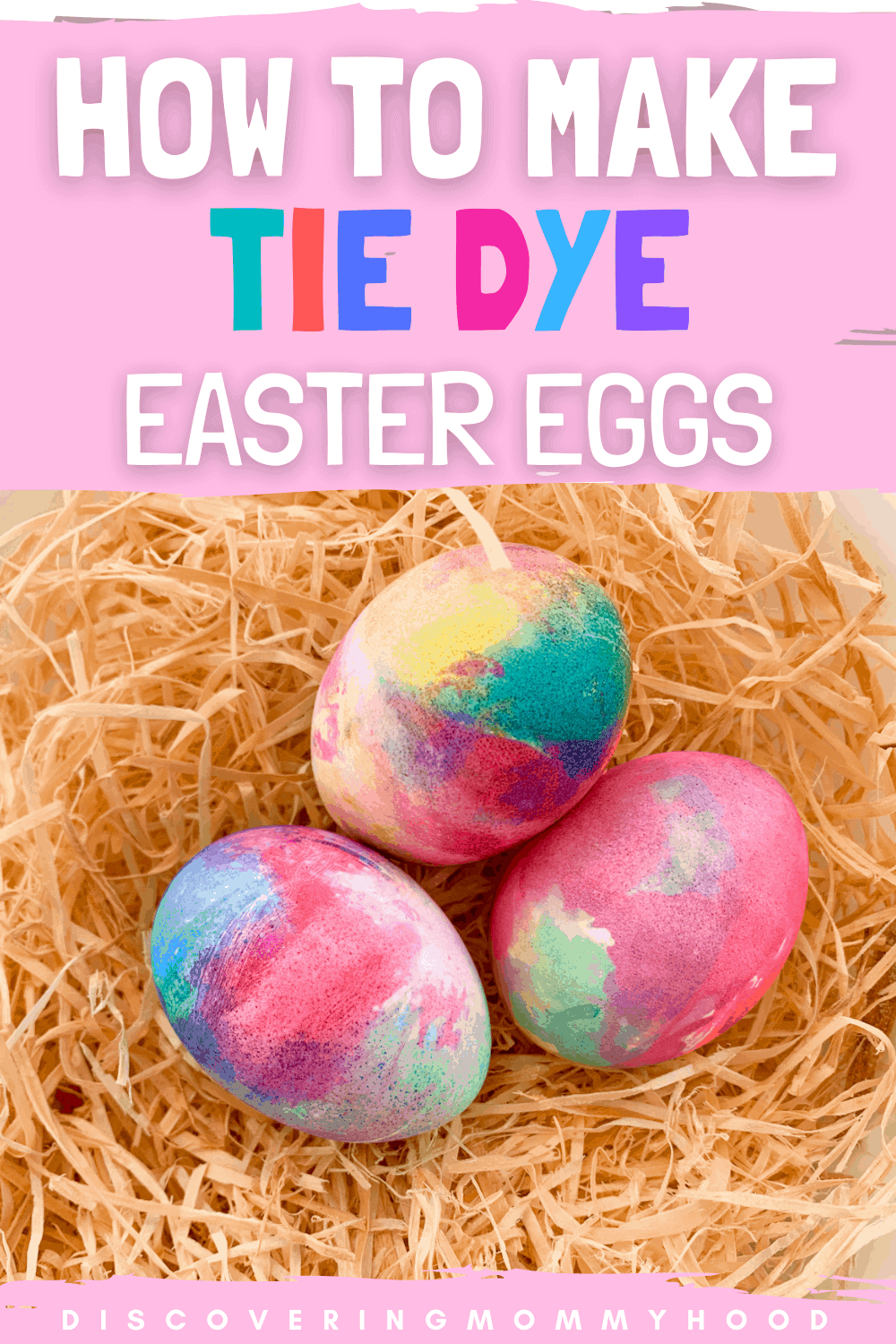 How to Make Beautiful Tie Dye Easter Eggs - Discovering Mommyhood