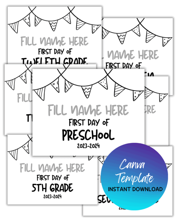 *NEW! First Day of School Sign 20232024 B&W Personalized Editable