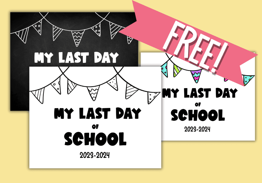 Last Day of School Sign FREE